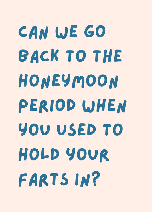 Hold Your Farts In Anniversary Card