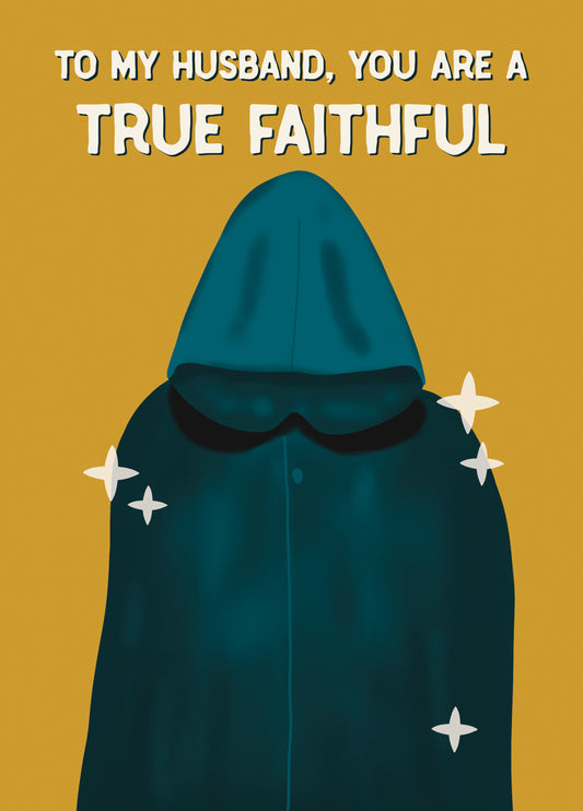 The Traitors True Faithful Valentine's Day Card For Husband