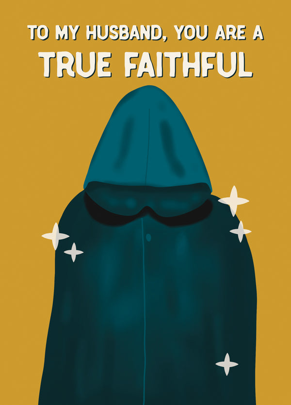 The Traitors True Faithful Valentine's Day Card For Husband