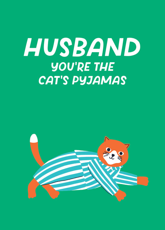 Husband You're The Cat's Pyjamas
