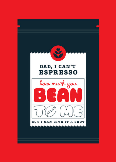 You Bean So Much – Funny Father's Day Card