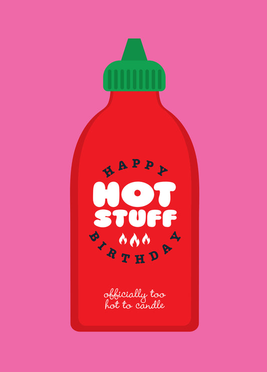 Happy Hot Stuff Hot Sauce Funny Birthday Card