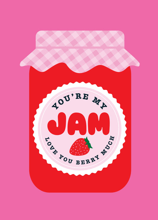 You’re My Jam Strawberry Jam Funny Love Card
