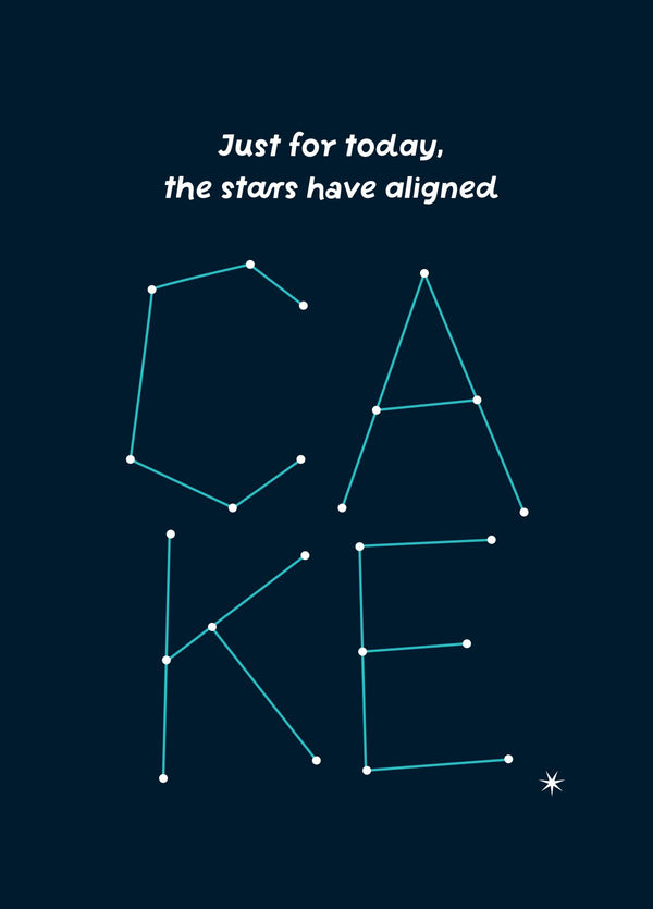 Stars Have Aligned Cake Birthday Card