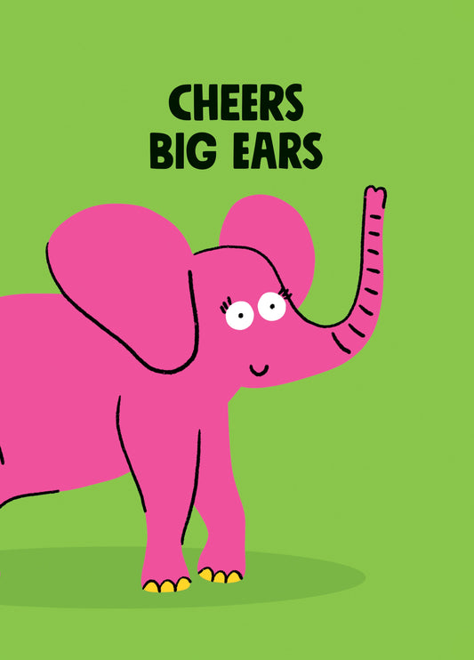 Cheers Big Ears Card