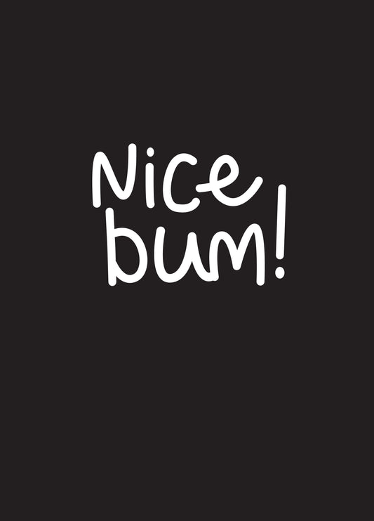 Nice Bum! Card