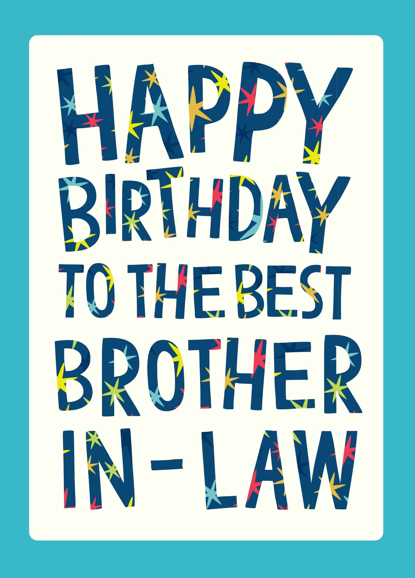 Happy Birthday To The Best Brother In Law