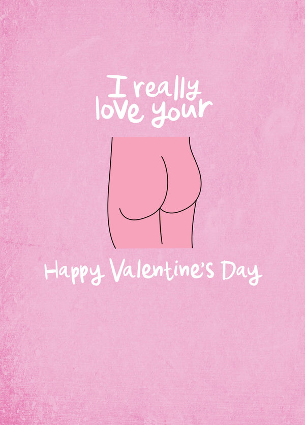 I Love Your Bum