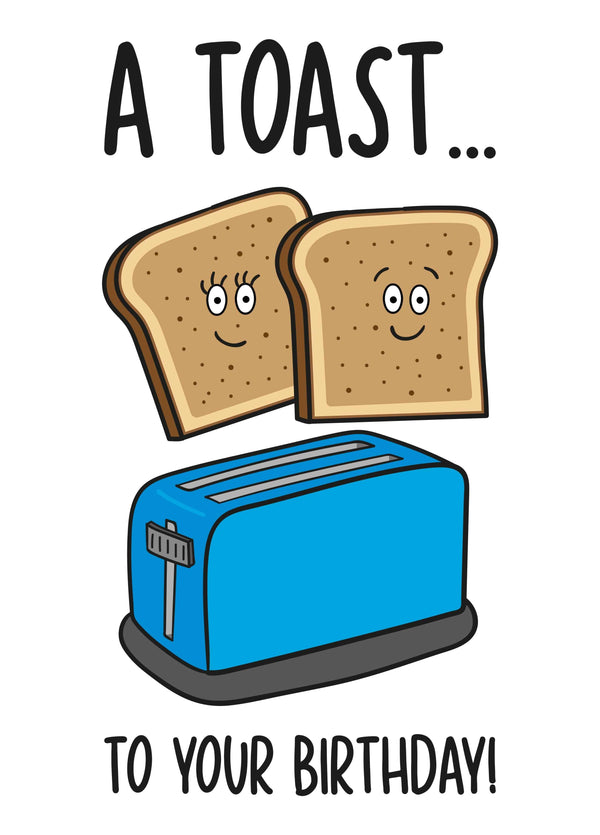 Toast To Your Birthday Card