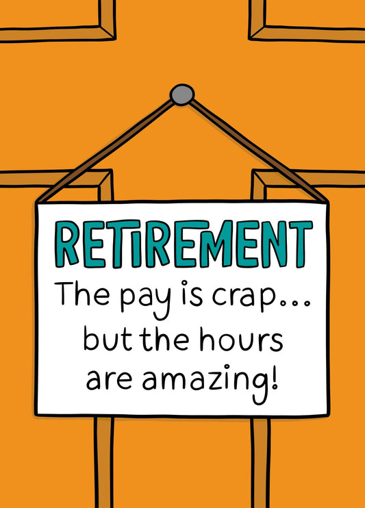 Pay Is Crap Retirement Card