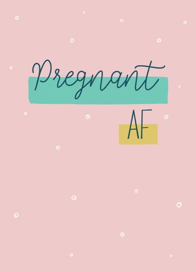 Pregnant AF Card