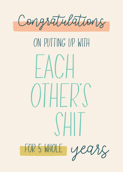 Each Other's Shit - 5th Anniversary Card