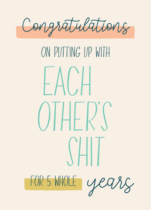 Each Other's Shit - 5th Anniversary Card