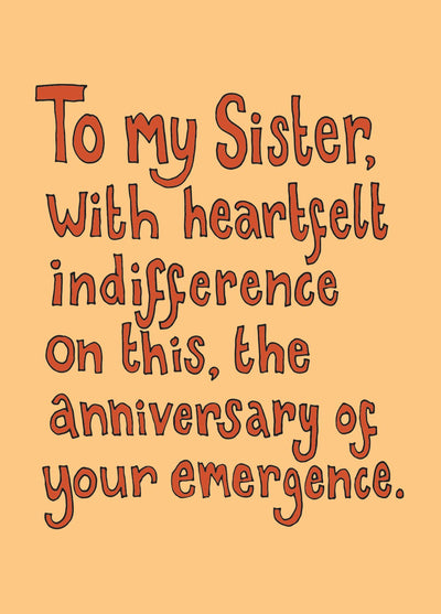 Sister Heartefelt Indifference