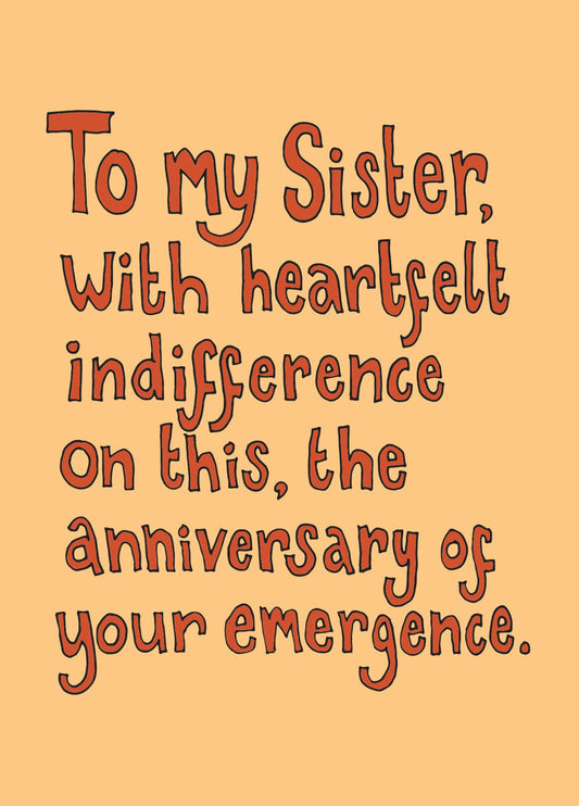 Sister Heartefelt Indifference