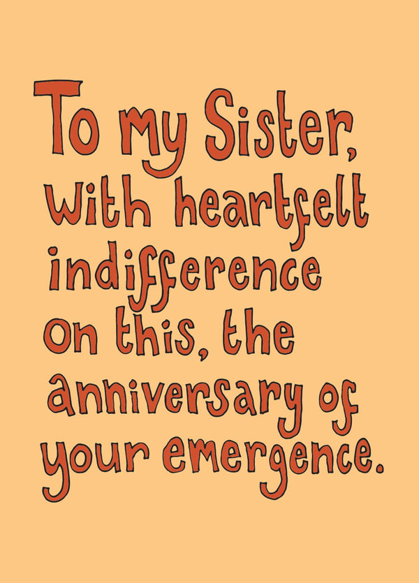 Sister Heartefelt Indifference