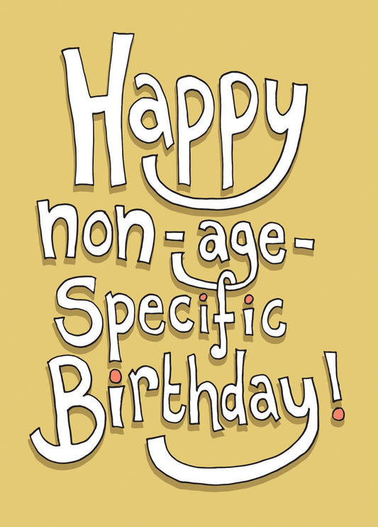 Non-Age-Specific Birthday