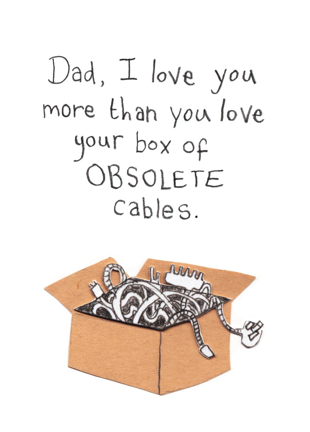 Obsolete Cables Dad