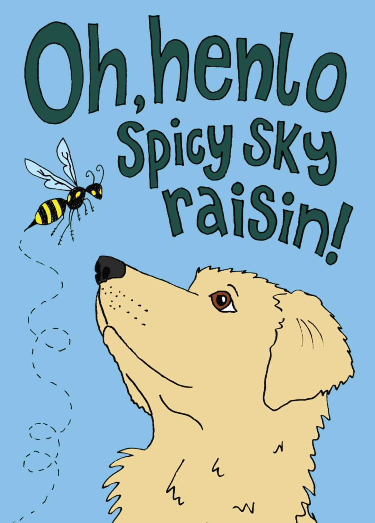 Spicy Sky Raisin