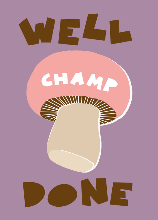 WELL DONE CHAMP! Card