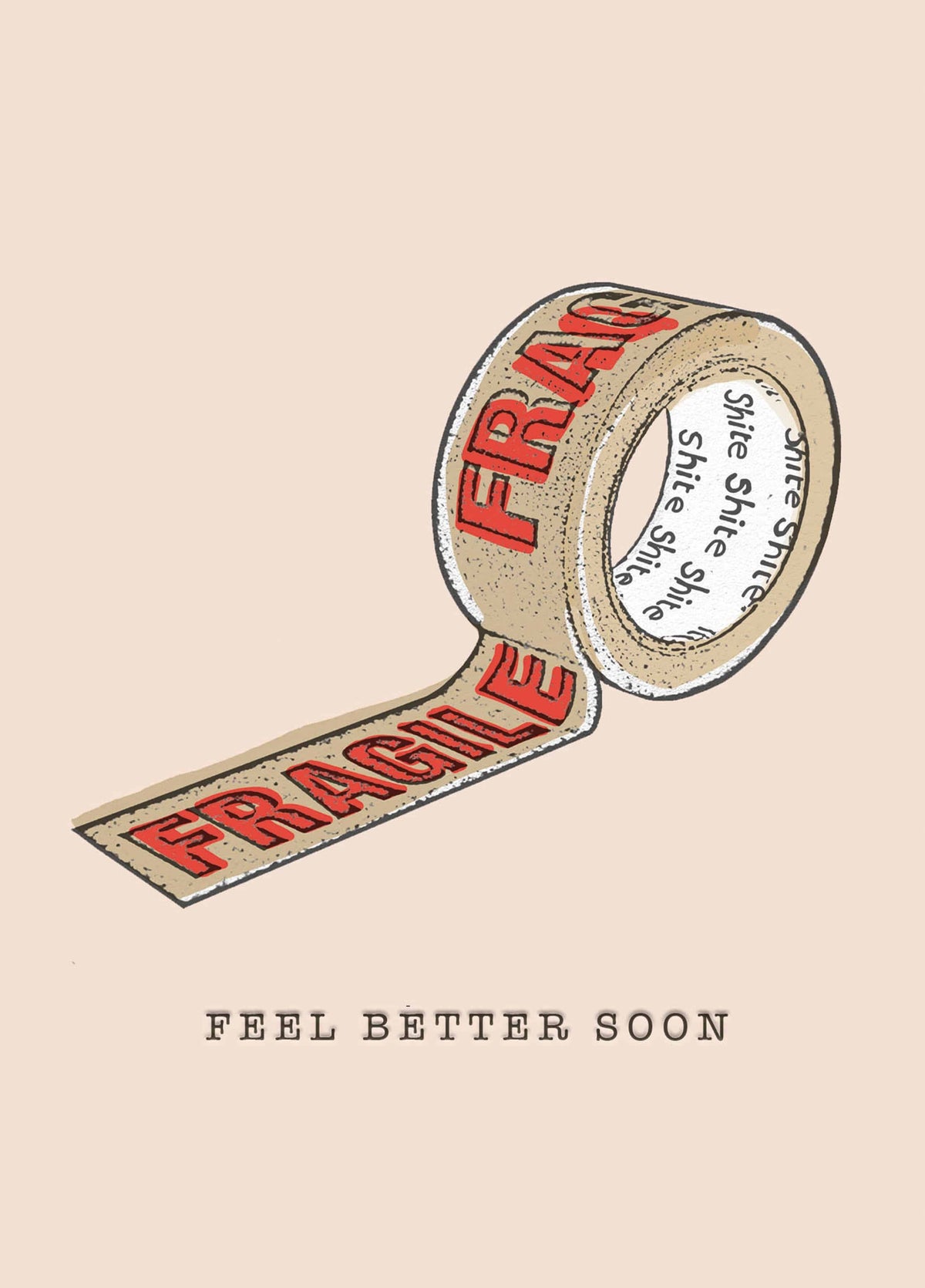 FEELING FRAGILE? Card