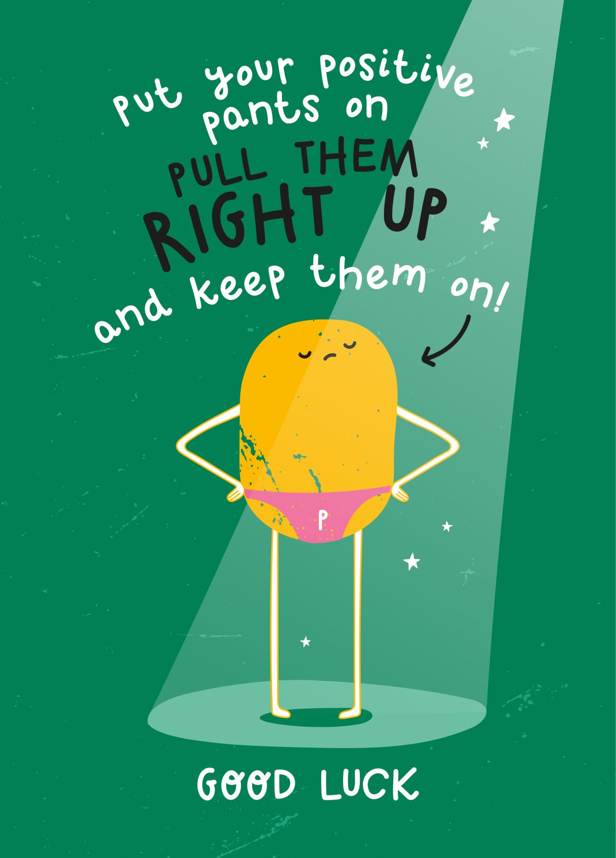 Positive Pants Good Luck Card