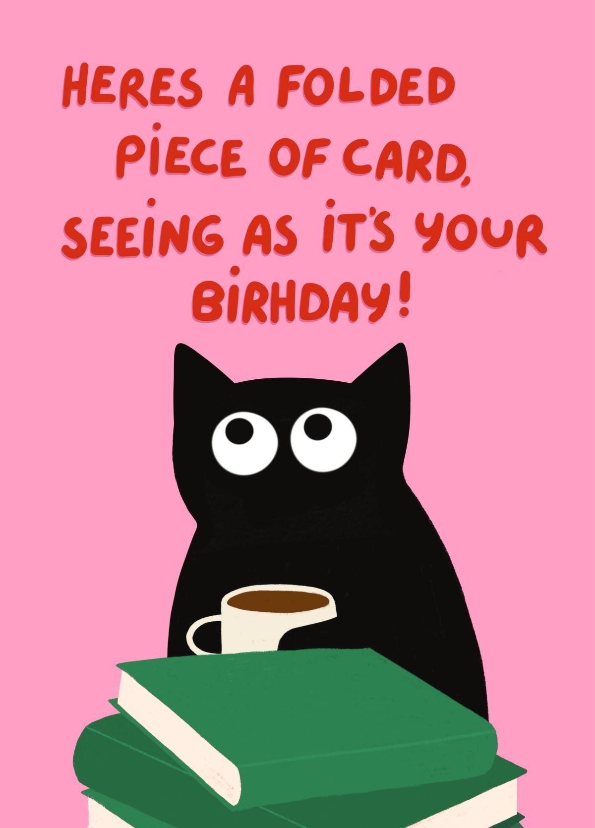 Folded Piece Of Card - Birthday Card