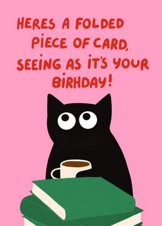 Folded Piece Of Card - Birthday Card