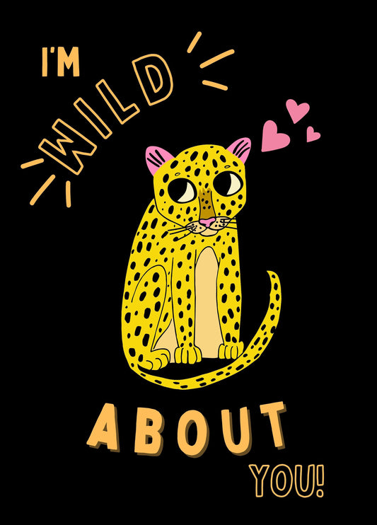 Wild About You Card