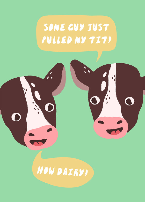 How Dairy!