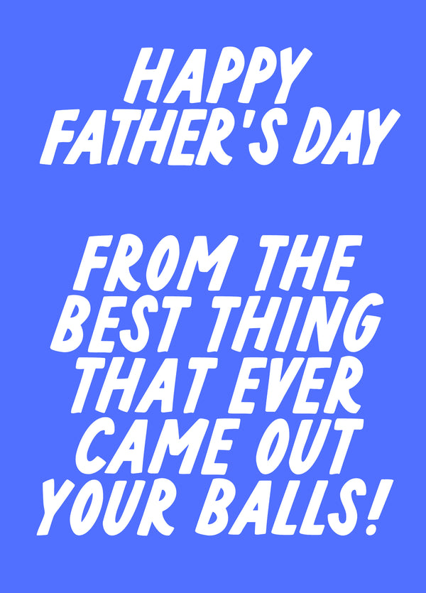 Dad's Balls!