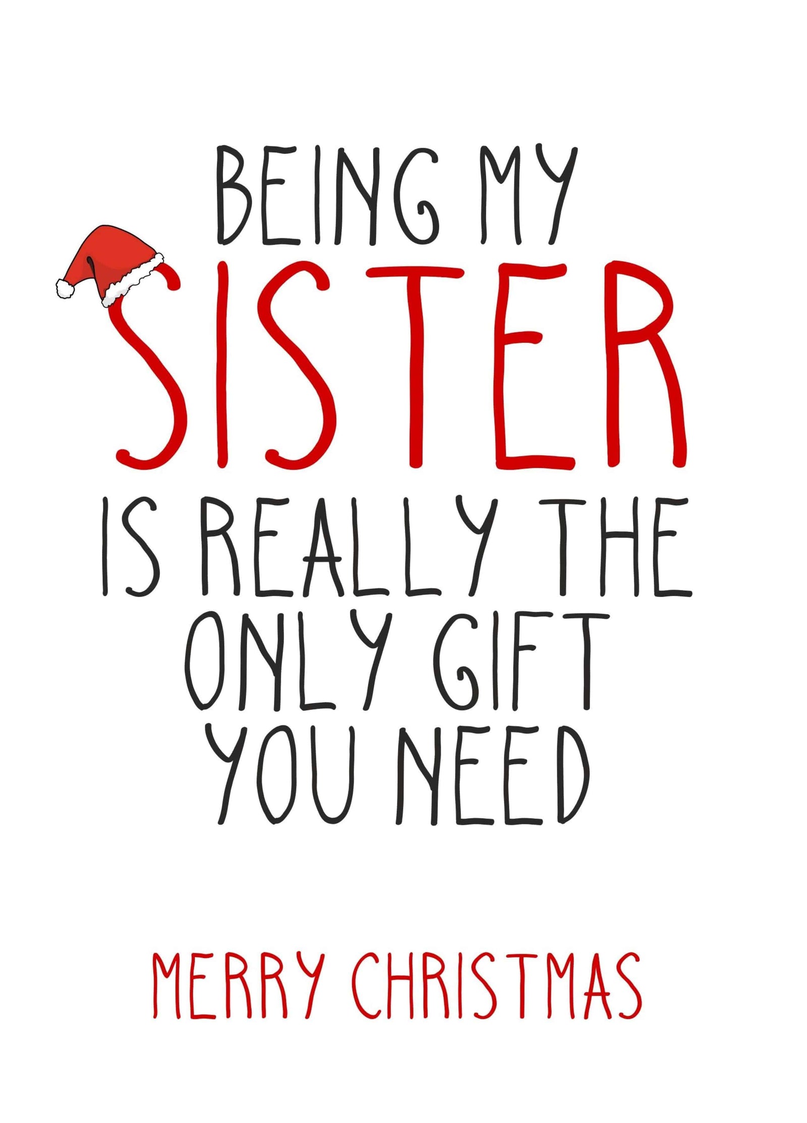 The Only Gift You Need! Card