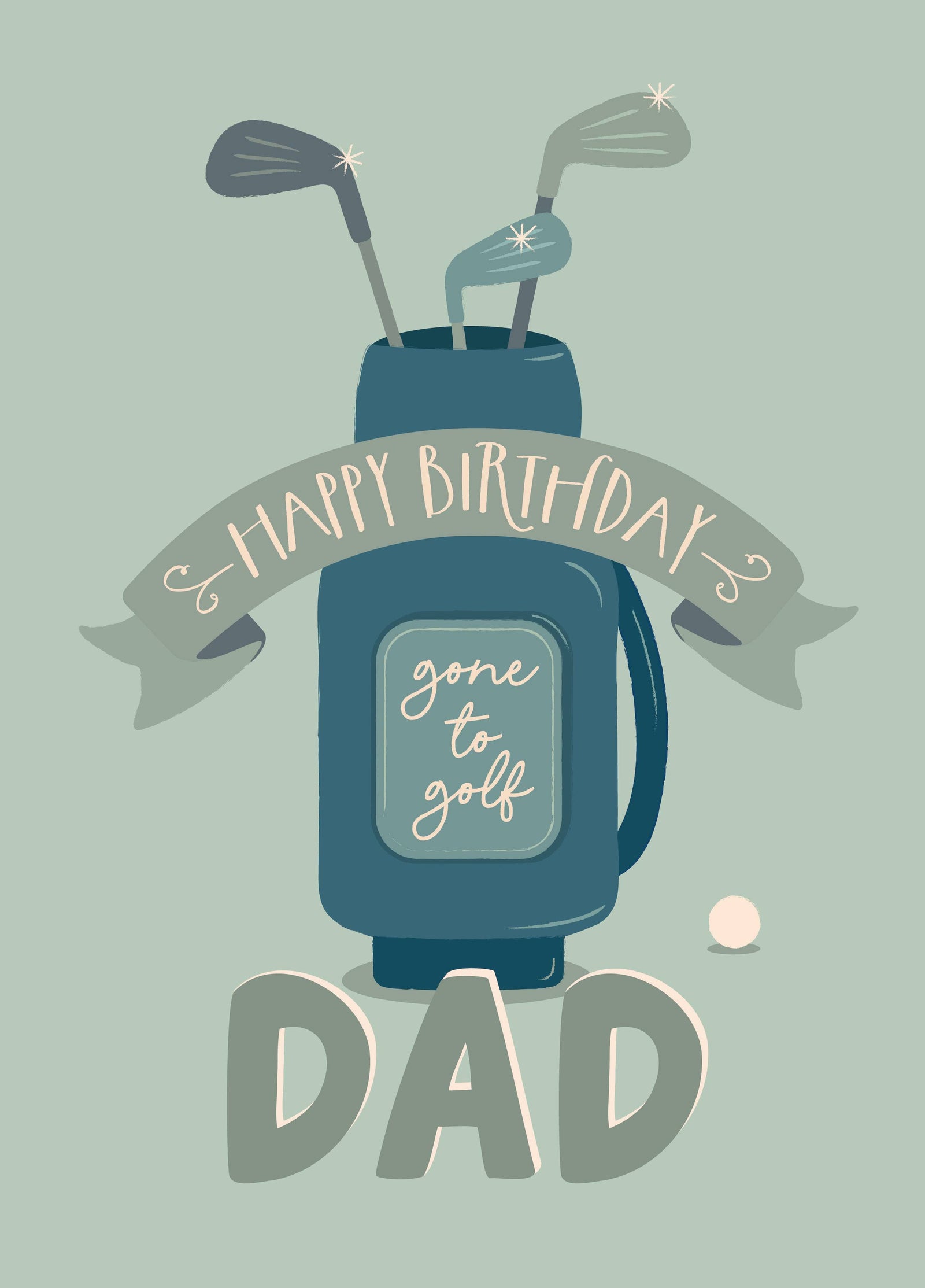 Dads Gone To Golf! Card