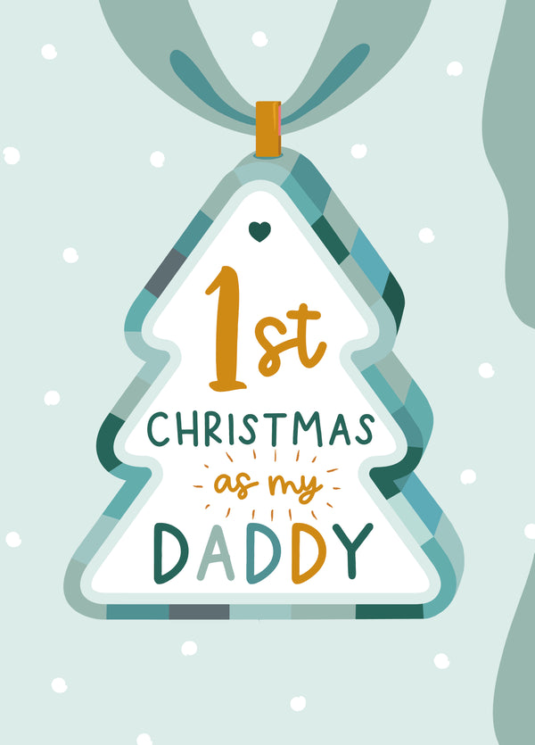 First Christmas As My Daddy!