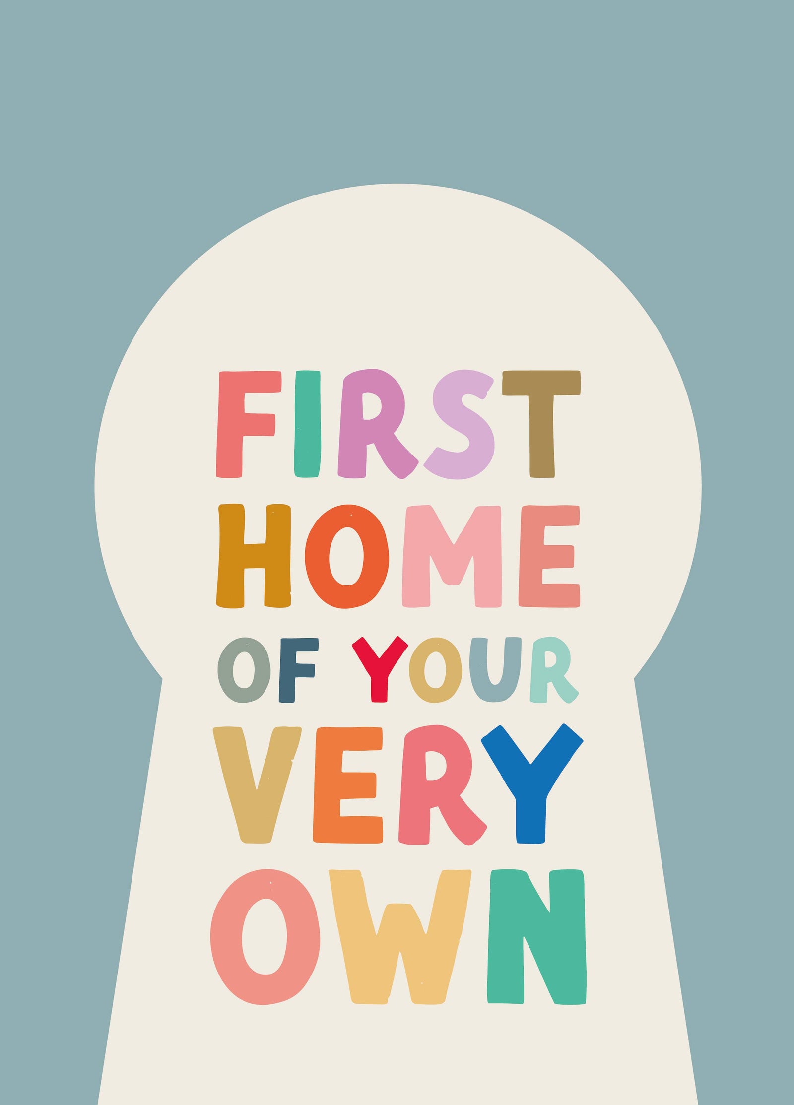 First Home Of Your Very Own Card
