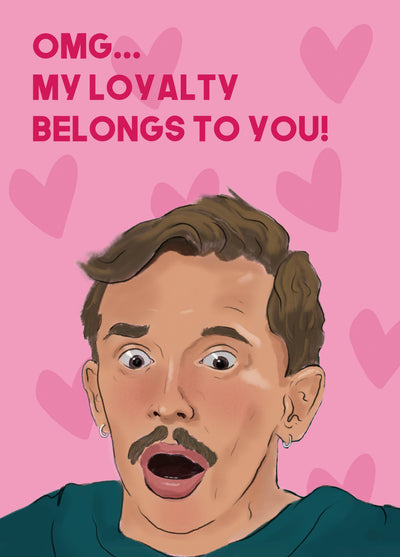 Funny Valentine's Day Card - The Traitors - Stephen - Loyalty