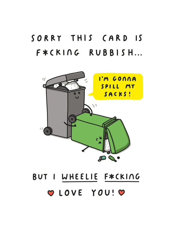 Wheelie Fucking Love You Card