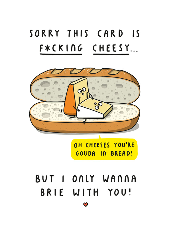 Fucking Cheesy Card