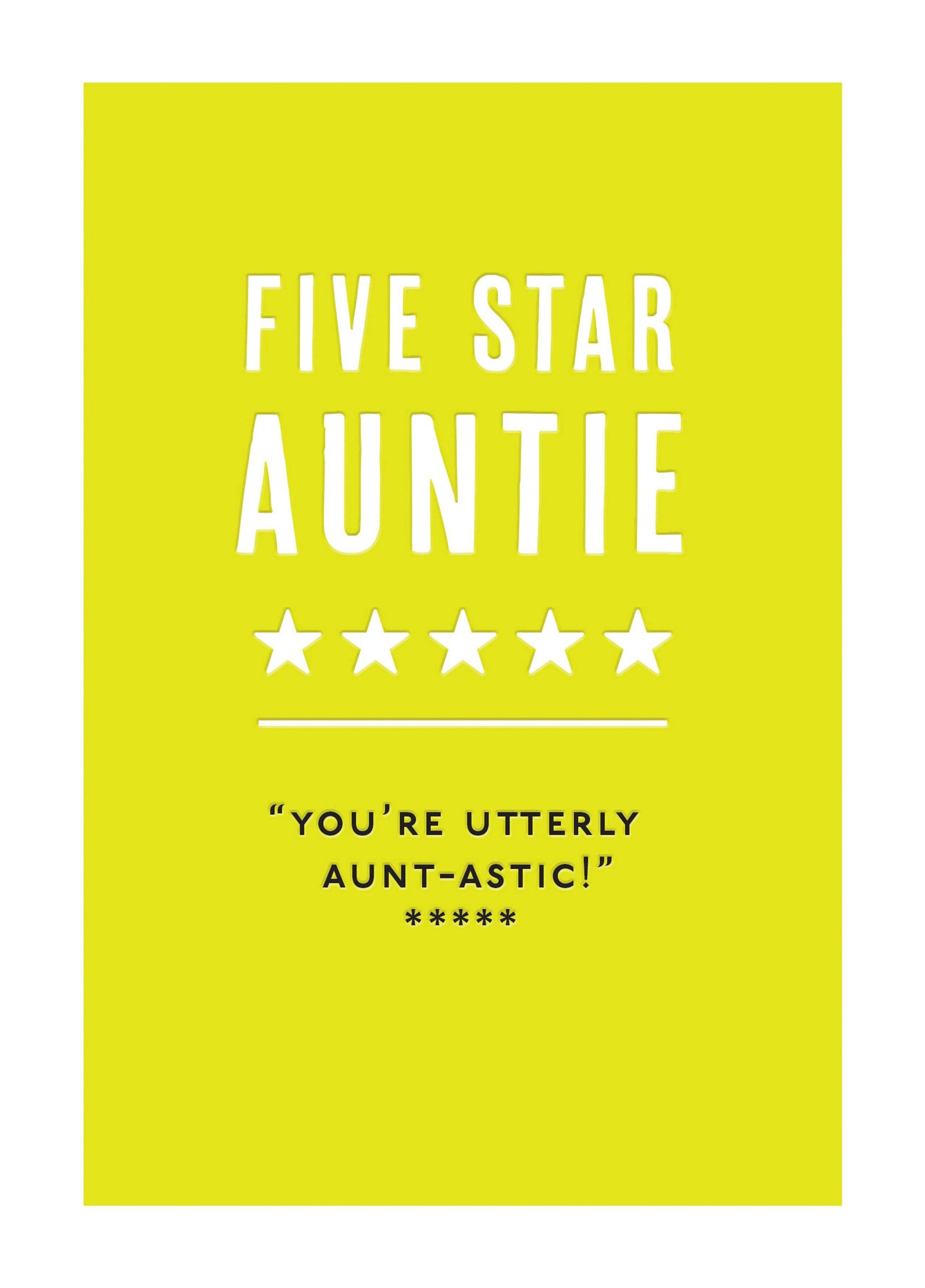 Five Star Auntie You're Utterly Aunt-astic Card