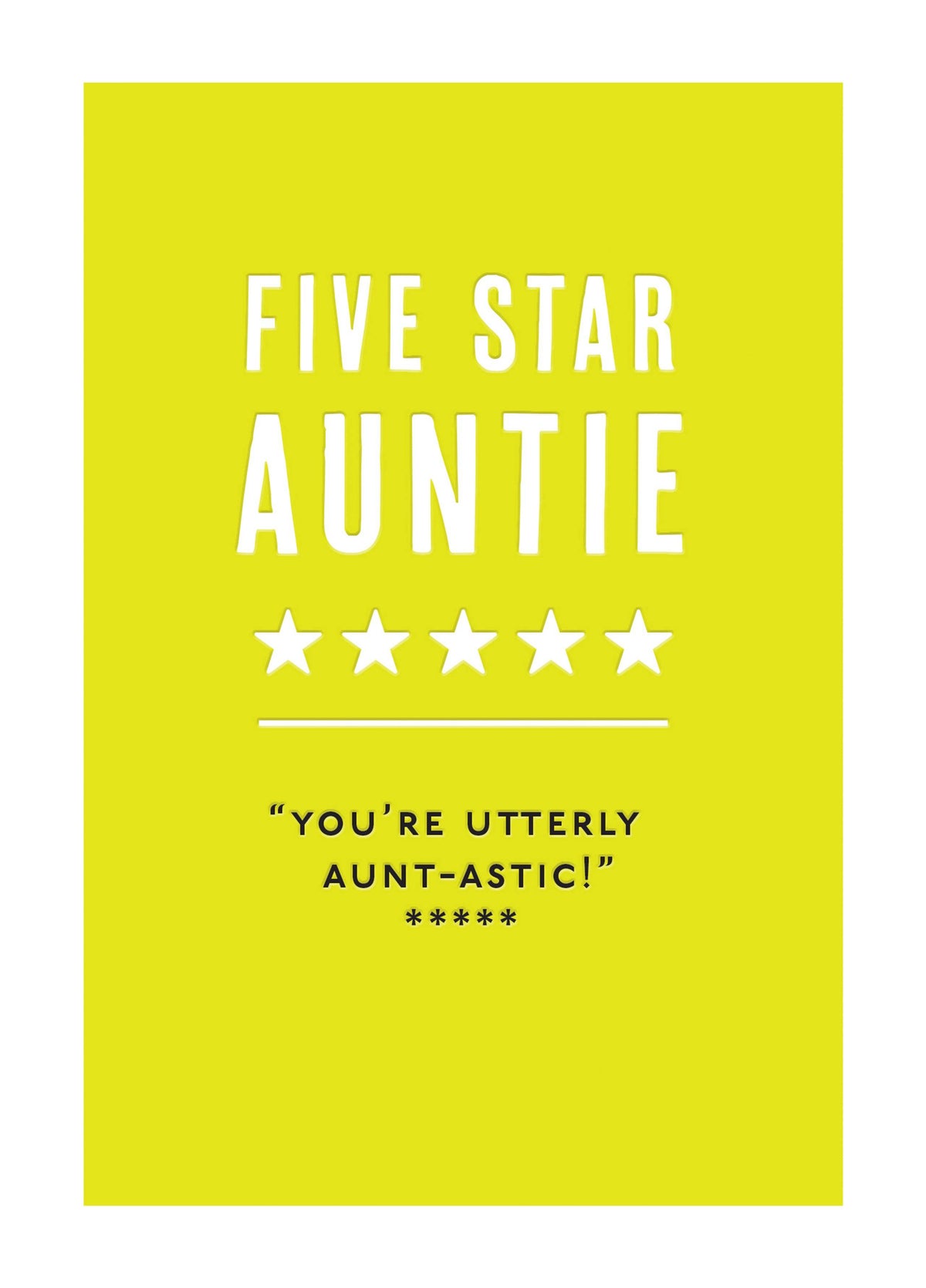 Five Star Auntie Youre Utterly Aunt astic Card