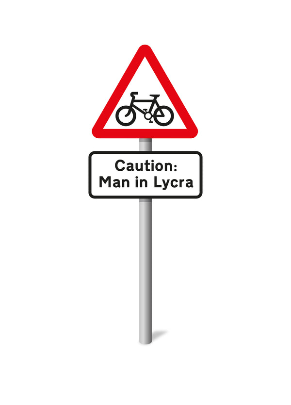 Caution: Man In Lycra Card