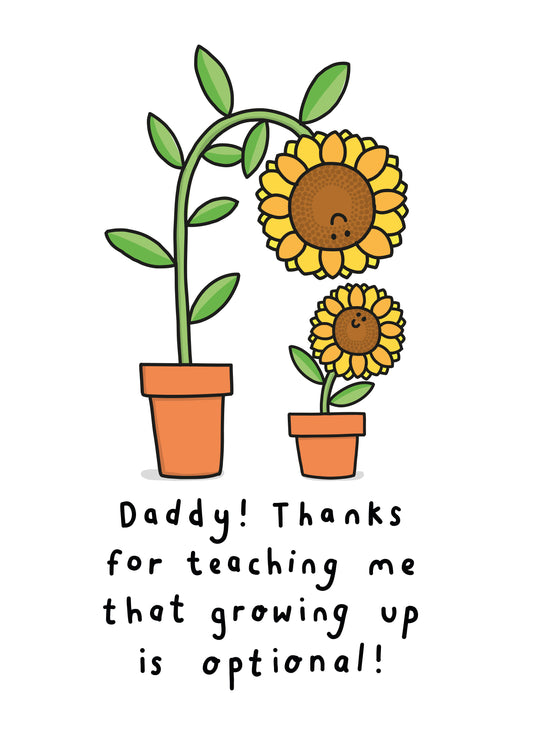Thanks For Teaching Me That Growing Up Is Optional Card