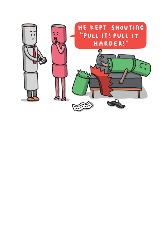 Pull It! Pull It Harder!