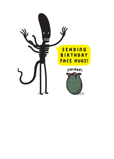 Sending Birthday Face Hugs. Funny Alien Card