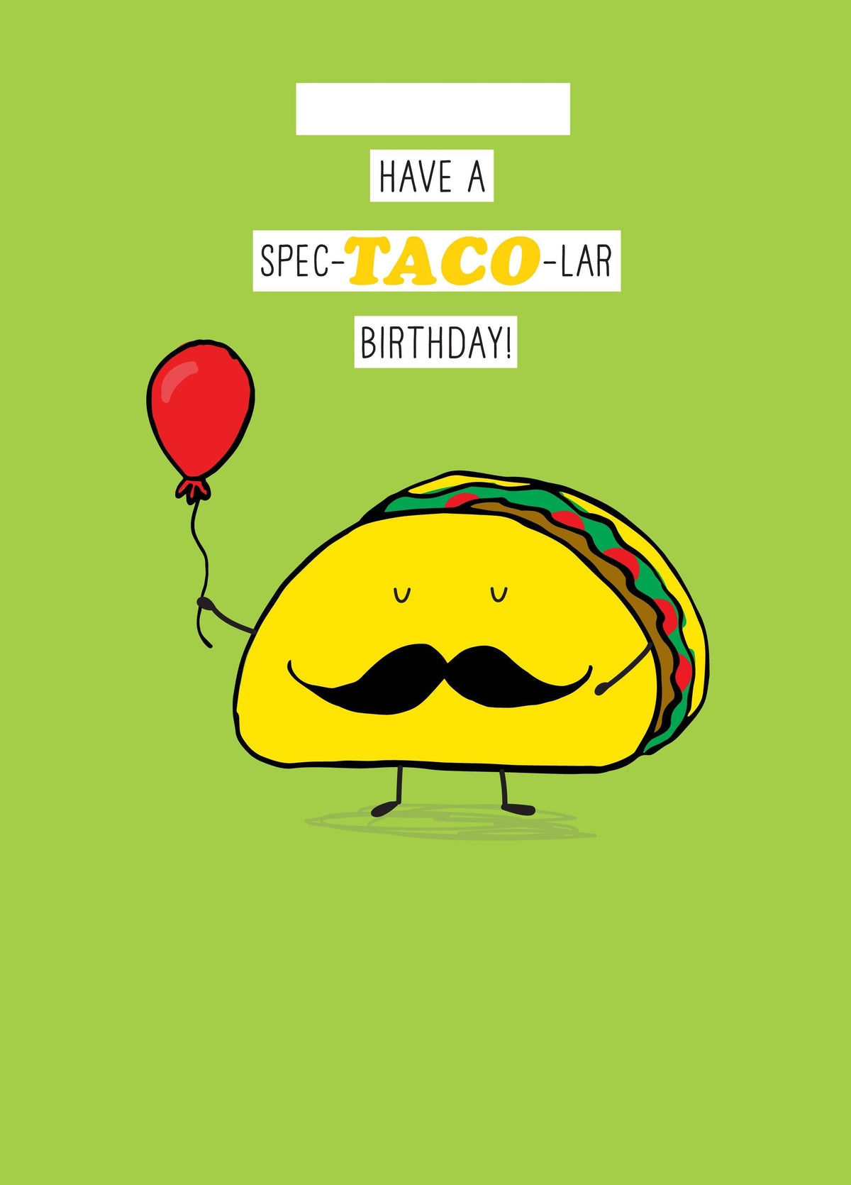 Spec-Taco-Lar Birthday Card