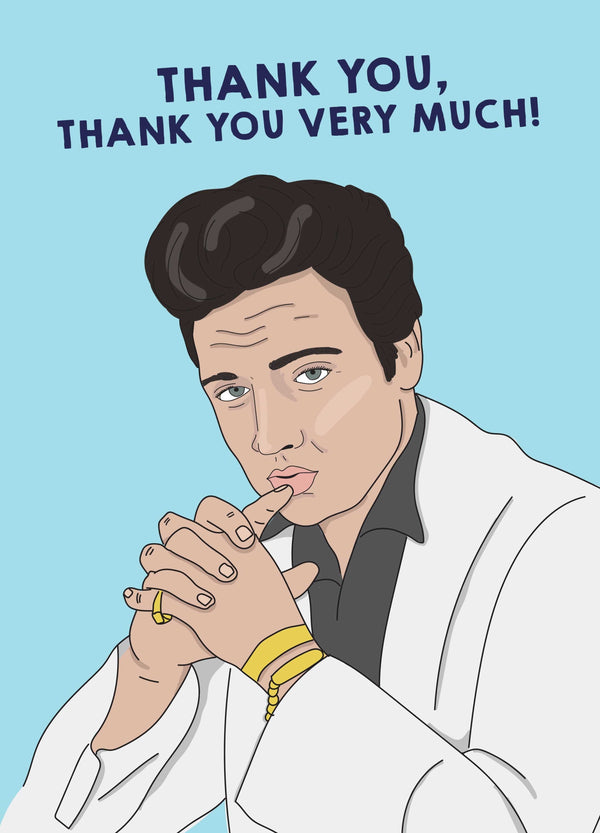 Thank You Very Much Elvis Card