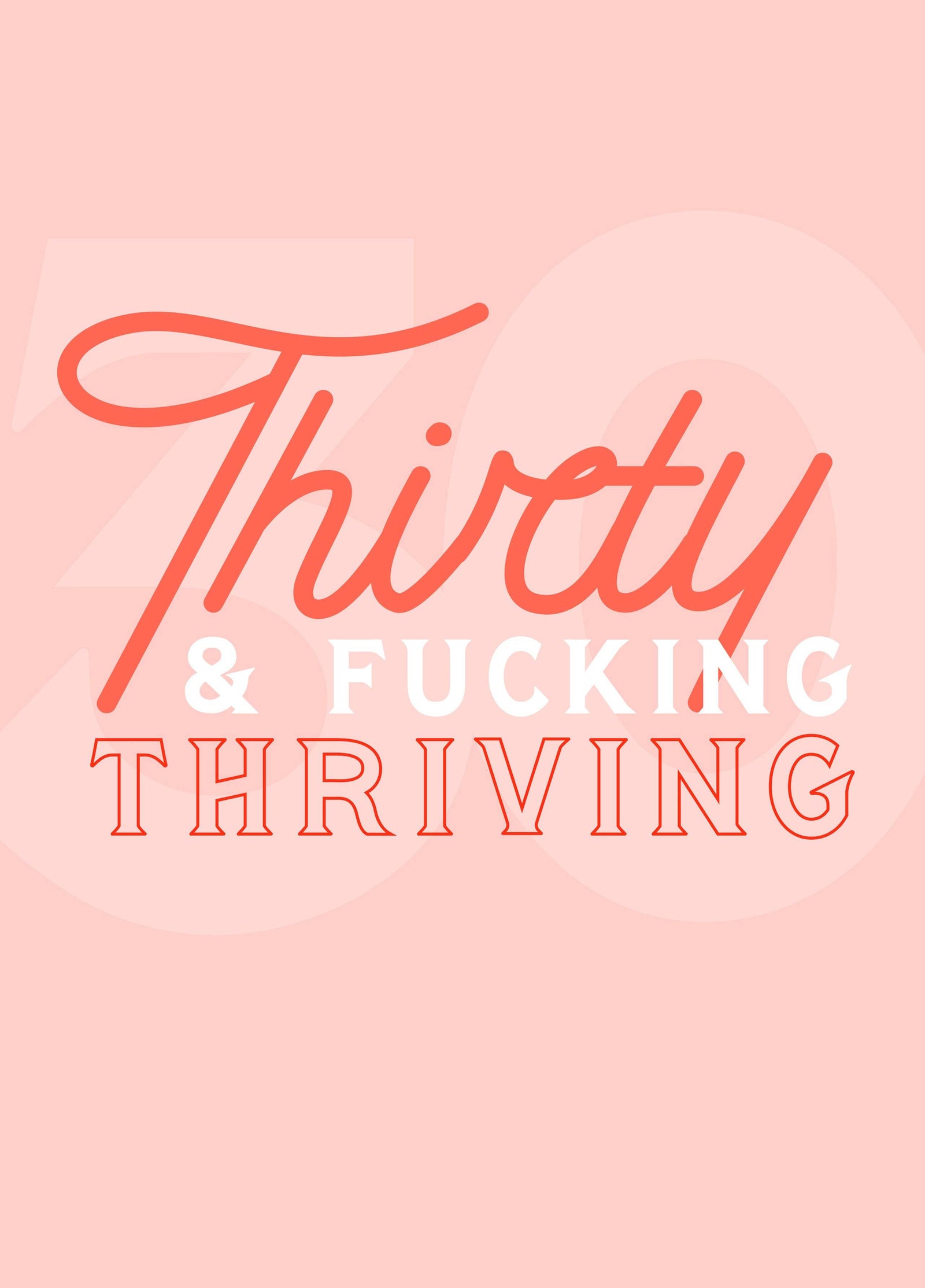 30 & Thriving Card