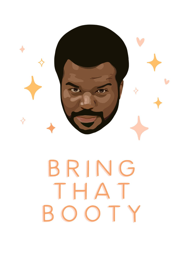 Bring That Booty Darryl Card