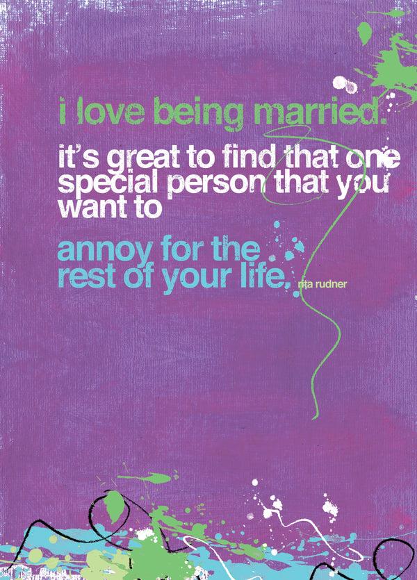 I Love Being Married Card