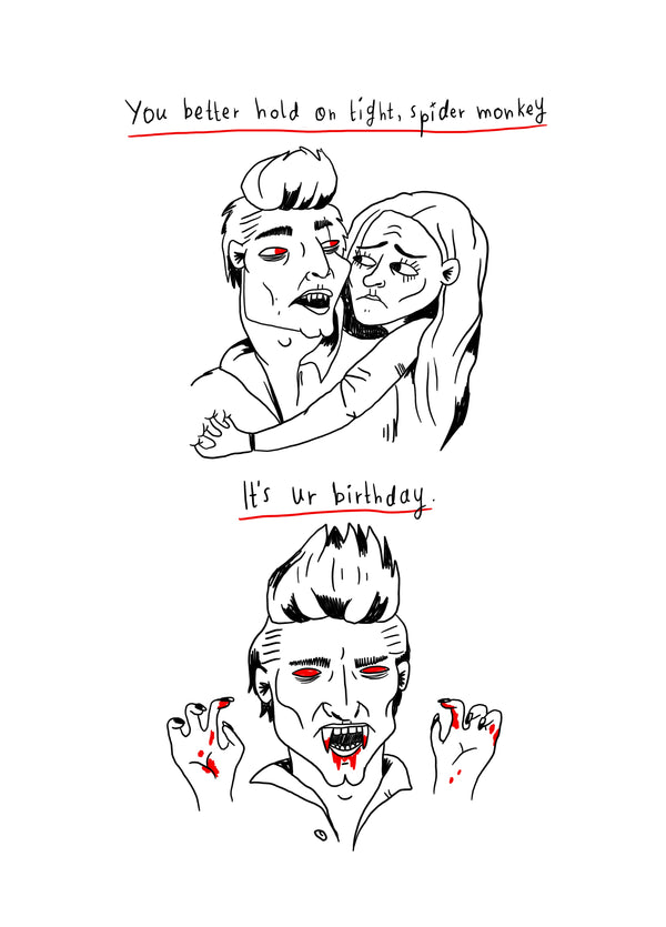 You Better Hold On Tight, Spider Monkey